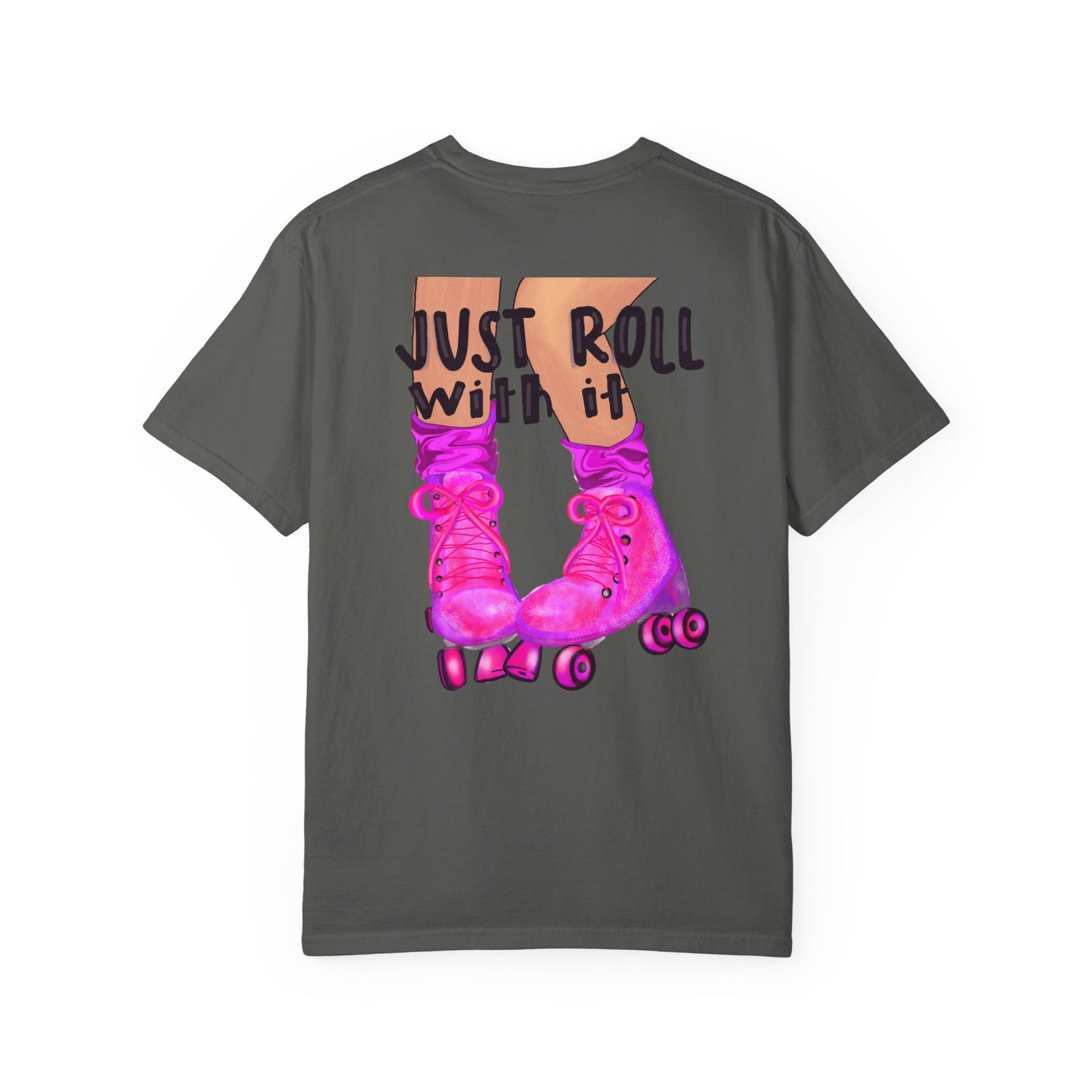 Just Roll With It Tee