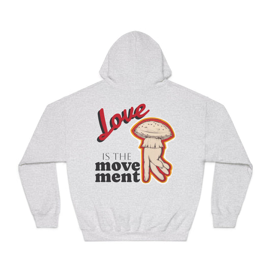 Love is the Movement Hoodie