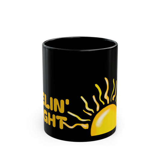 Feelin’ Bright Mug