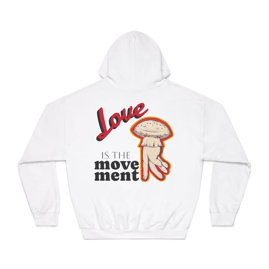 Love is the Movement Hoodie